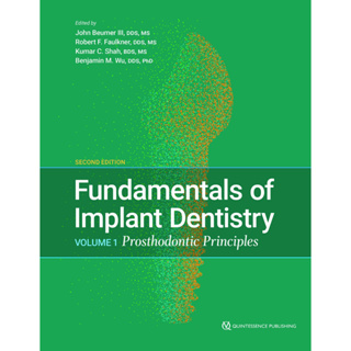 Fundamentals of Implant Dentistry, Volume 1: Prosthodontic Principles (Hardcover)/John Beumer ISBN:9780867159523