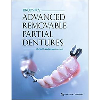 Brudviks Advanced Removable Partial Dentures (Hardcover)/Michael P. Waliszewski ISBN:9781647241025