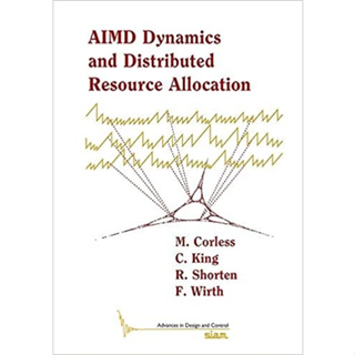 Aimd Dynamics and Distributed Resource Allocation (Paperback) ISBN:9781611974218