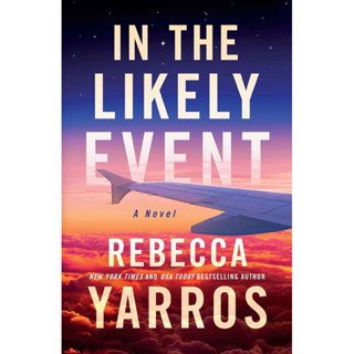 หนังสือภาษาอังกฤษ In the Likely Event by Rebecca Yarros