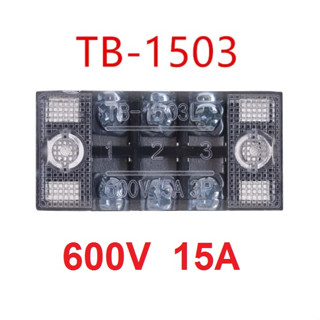 (10ชิ้น)TB-1503 เทอร์มินอล บล็อก600V 15A TB Series 3 Positions Ways Dual Row Barrier Screw Terminal Block Wire Connector