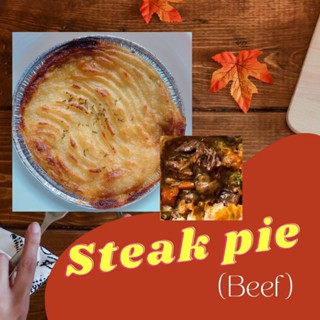 พายสเต็กเนื้อ steak pie (Beef) ขนาดถ้วยพาย กว้าง 11×สูง3ซม. ไม่มีน้ำตาล ปิดทับด้วยมันบดรสอร่อย อบแล้วกรอบๆ