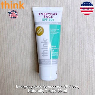 Think™ Everyday Face Sunscreen SPF 30+, Naturally Tinted 59 ml ครีมกันแดด สำหรับผิวหน้า กันแดดกันน้ำ