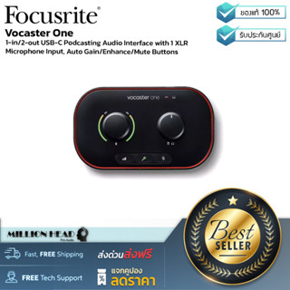 Focusrite : Vocaster One by Millionhead (กล่องอินเทอร์เฟซ Podcast เหมาะสำหรับผู้ที่ทำงานเพียงคนเดียว โดดเด่นด้วยคุณภาพกา