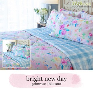 FAIRmaid ชุดผ้าปูที่นอนรัดมุม + ปลอกหมอน ลาย Bright New Day สำหรับเตียงขนาด 6 / 5 / 3.5 ฟุต