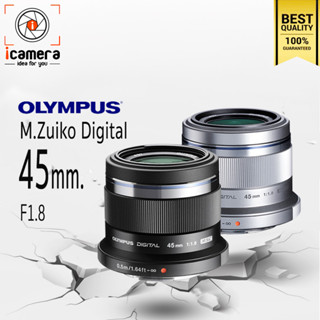 Olympus Lens M.Zuiko 45 mm. F1.8 - รับประกันร้าน icamera 1ปี