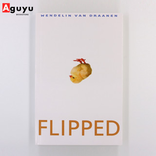 【หนังสือภาษาอังกฤษ】Flipped by Wendelin Van Draanen English book หนังสือพัฒนาตนเอง