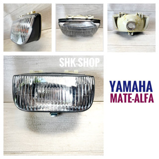 (220) ชุดไฟหน้า  YAMAHA MATE - Alfa - ยามาฮ่า เมท -  อัลฟ่า  ไฟหน้า มอเตอร์ไซค์