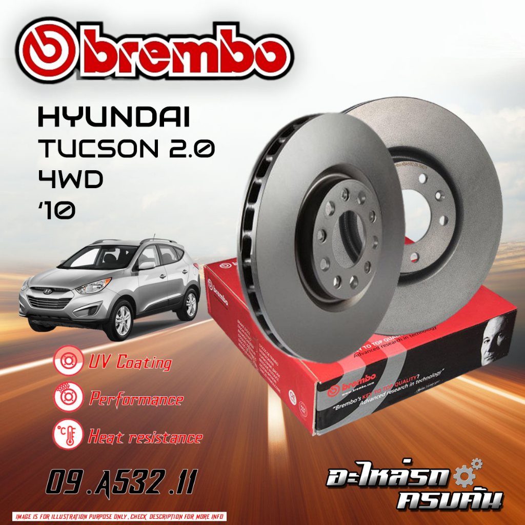 จานเบรก BREMBO สำหรับ  HYU TUCSON 2.0  4WD ปี10 (09 A532 11)(08 A446 11)