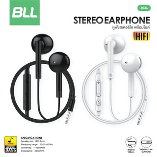 หูฟัง BLL รุ่น 6036 Heavy Bass Sound Earphone ให้เสียงHeavy Bass Stereo เชื่อมต่อด้วยสาย AUX 3.5 mm รองรับมือถือหลายรุ่น