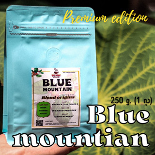 เมล็ดกาแฟคั่ว สูตร Blue Mountain 250 g.