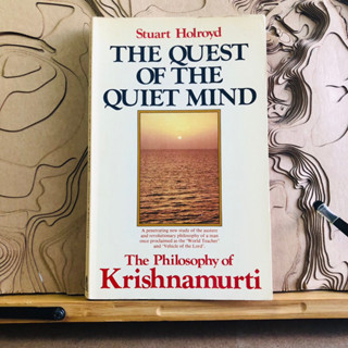 ก071 Stuart Holroyd THE QUEST OF THE QUIET MIND The Philosophy of Krishnamurti