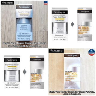 Neutrogena® Rapid Tone Repair Correcting Cream For Face, Neck &amp; Chest 48g นูโทรจีน่า ครีมบำรุงผิวหน้าและลำคอ