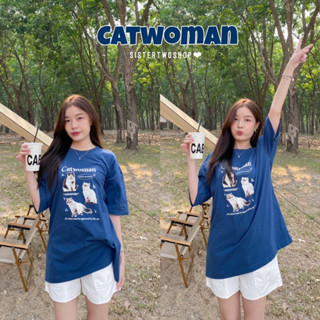 ⛅️เสื้อยืดโอเวอร์ไซส์สกรีนลาย Catwoman เนื้อผ้าคอตตอน100% นุ่มใส่สบาย พร้อมส่ง!