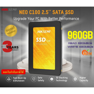 960GB SSD (เอสเอสดี) HIKSEMI 2.5" (NEO C100) SATA III 6Gb/s 3D NAND (HS‐SSD‐C100) - (3Y)