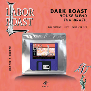 Labor Roast กาแฟคั่วเข้ม THAI- BRAZIL House blend, Dark roast,250g, 500g.