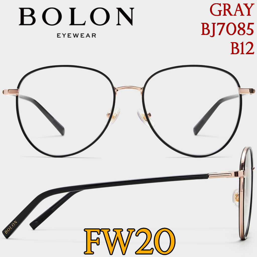 FW20 BOLON กรอบแว่นสายตา รุ่น GRAY BJ7085 B12 [Metal] แว่นของญาญ่า แว่นของเจเจ โบลอน