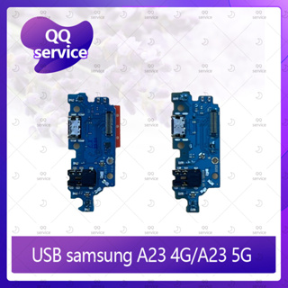 USB Samsung A23 5G อะไหล่สายแพรตูดชาร์จ แพรก้นชาร์จ Charging Connector Port Flex Cable（ได้1ชิ้นค่ะ) QQ service