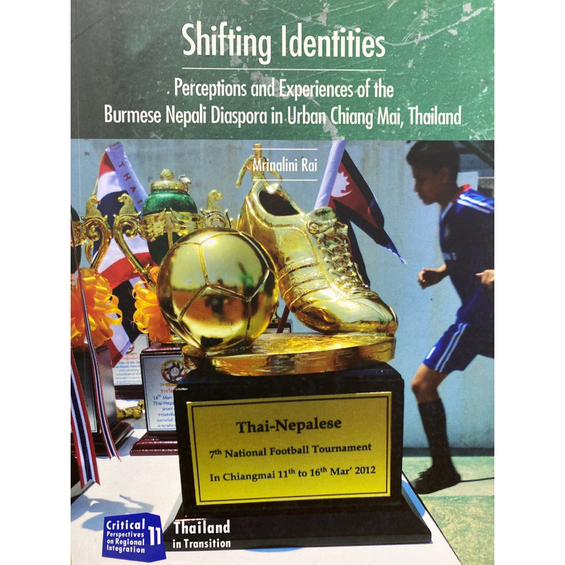 9786163982902 SHIFTING IDENTITIES PERCEPTION AND EXPERIENCES OF THE BURMESE NEPALI DIASPORA IN URBAN