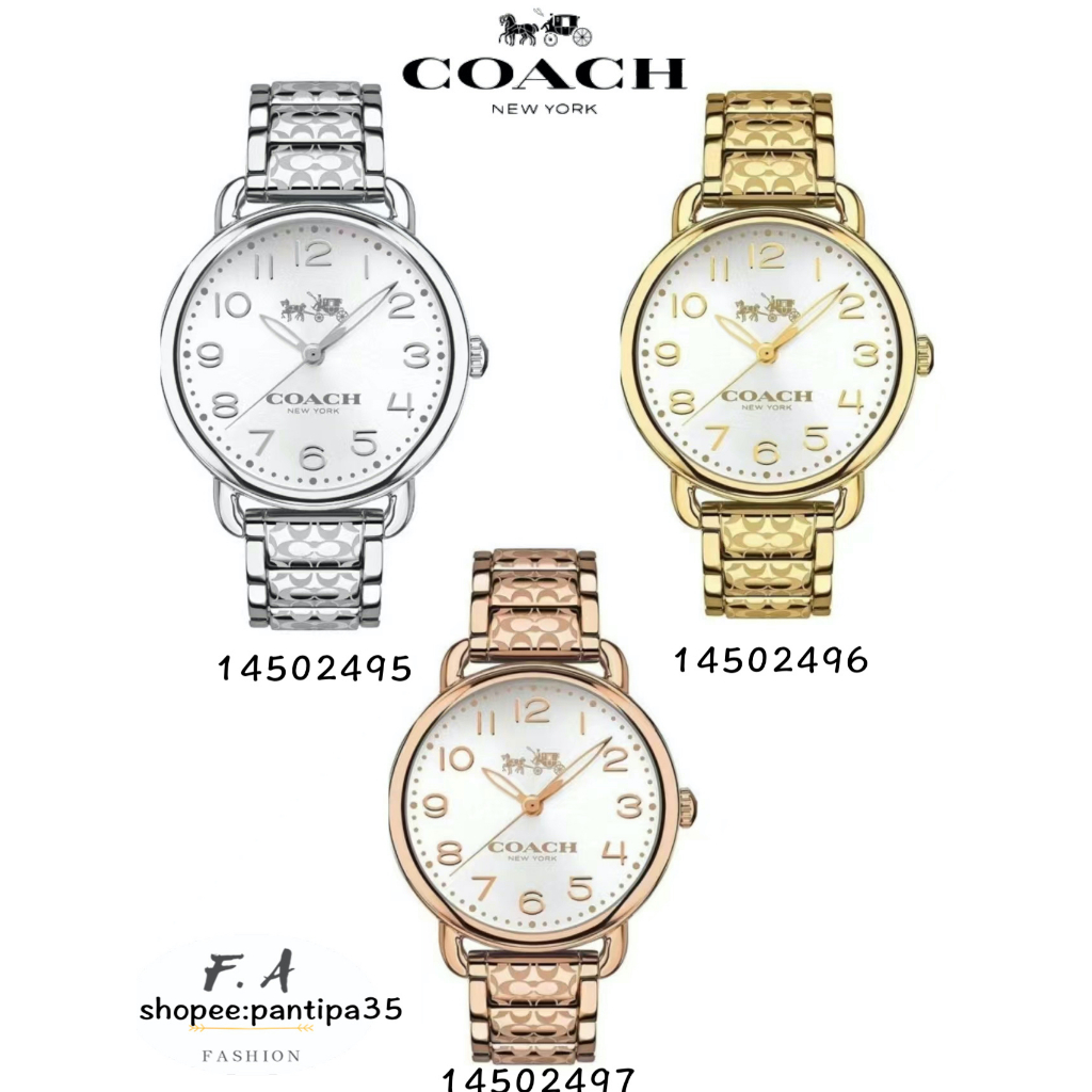 F.A ของแท้100% Coach 14502495 14502496 14502497 - นาฬิกาแบรนด์เนมCOACH นาฬิกาสำหรับผู้หญิง สินค้าพร้อมจัดส่งFA-489
