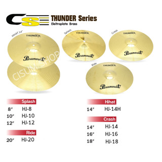 Paramount Thunder HJ ขนาด 8" 10" 12" 14" 16" 18" 20" วัสดุทองเหลือง (Cymbal,  Hihat Cymbal , Splash , Crash , Ride)