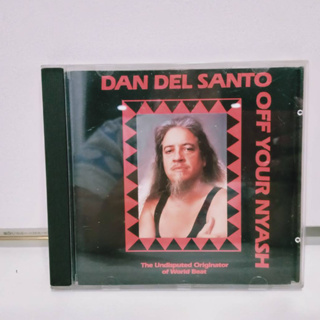 1 CD MUSIC ซีดีเพลงสากลOFF YOUR NYASH  DAN DEL SANTO  (D1K20)