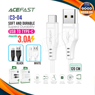 ACEFAST รุ่น C3-04 สายชาร์จ ไทป์ซี ชาร์จเร็ว 3A Max ยาว 1.2 เมตร Charging Data Cable C3-04 USB-A to USB-C