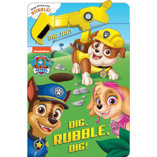 PAW Patrol: Dig, Rubble, Dig!: An Action Tool Book Board book