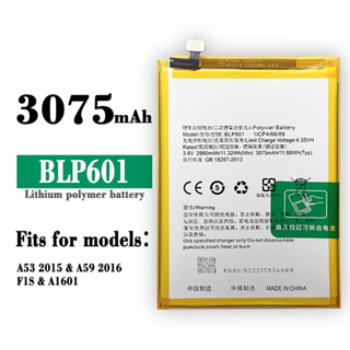 BLP601แบตเตอรี่🔋สำหรับ OPPO A53 A53T เมตร A59 F1S/ (BLP601) 3075MAh แบตเตอรี่ความจุ