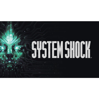 SYSTEM SHOCK REMASTERED 2023 steam offline