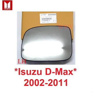 แท้ศูนย์ เนื้อกระจก อีซูซุ ดีแม็ก ดีแมค 2002 2003 - 2011 เลนส์กระจก Isuzu D-Max Dmax กระจกมองข้าง Chevrolet Colorado