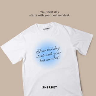 เสื้อยืดลาย your best day/sherbetteeshop