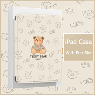 TEDDY BEAR เคสไอแพดใส่ปากกา โปร10 5pro air1/2/3/4/5 2016/20/18 เจน10 2 gen5/6/7/8/9 แอร์10 9 ชาร์จปากาได้ case ipad 9910