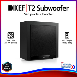 KEF T2 Subwoofer ลำโพงซับวูฟเฟอร์ 10 นิ้ว 250 วัตต์ มีแอมป์ในตัว Class-D รับประกันศูนย์ไทย 1 ปี