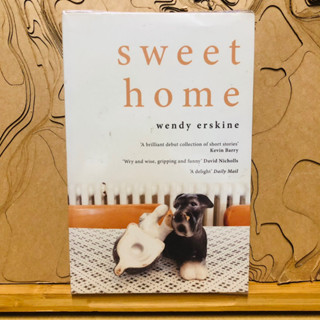 ข175 sweet home wendy erskine Kevin Barry "Wry and wise, gripping and funny David Nicholls A delight Daily Mail