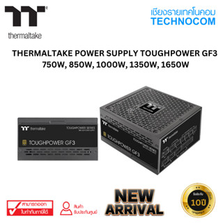 พาวเวอร์ซัพพลาย PowerSupply Toughpower GF3 - TT Premium Edition [ 750W, 850W, 1000W, 1350W, 1650W ]