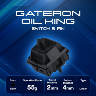 Gateron Oil king Linear 5 pin (10/35ชิ้น) สวิตช์ Linear สำหรับ คีย์บอร์ด Mechanical keyboard