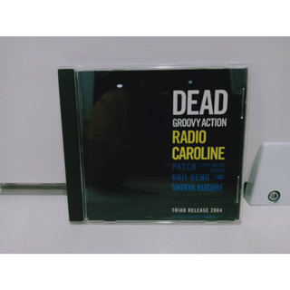 1 CD MUSIC ซีดีเพลงสากลRADIO CAROLINE DEAD GROOVY ACTION   (L5B172)