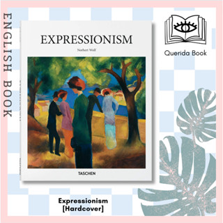 [Querida] หนังสือภาษาอังกฤษ Expressionism [Hardcover] by Norbert Wolf