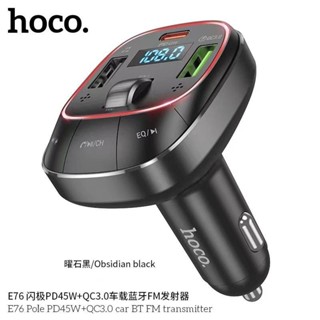 Hoco E76 Car Bluetooth FM Transmitter Charger QC3.0 PD 48W เชื่อมต่อบลูทูธในรถยนต์