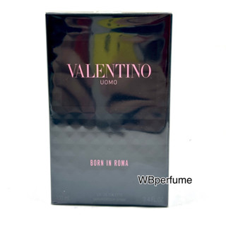 น้ำหอม แท้100% Valentino Uomo Born In Roma for Men EDT 100ML