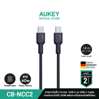 AUKEY CB-NCC2 | สายชาร์จเร็ว Circlet CC 60W Nylon Braided USB-C to USB-C Cable (1.8m) รองรับชาร์จเร็ว 60W สายชาร์จไนล่อนถัก รุ่น CB-NCC2