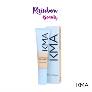 KMA Secret Poreless Skin Primer 30ml. ไพร์เมอร์ ปรับสภาพปรับผิวก่อนแต่งหน้า ช่วยอำพรางรูขุมขน และเติมเต็มร่องริ้ว *2608*