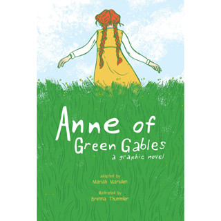 Anne of Green Gables: A Graphic Novel Paperback – Illustrated