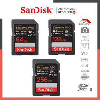 SanDisk Extreme PRO SDHXC UHS-II Cards / Speed 280 MB/s V60 ความจุ 64GB 128GB 256GB (SDSDXEP) 6K   แซนดิส กล้อง ถ่ายรูป กล้องDSLR