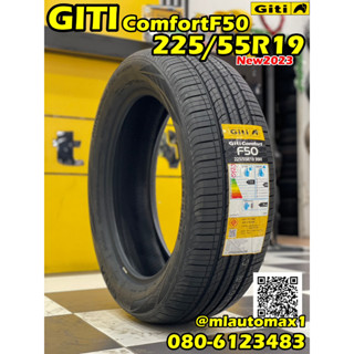 Giti ComfortF50 225/55R19 ยางใหม่ปี2023