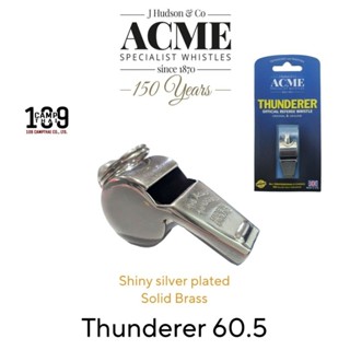 นกหวีด ACMA แท้ รุ่น Thunderer 6.5 นกหวีดทองเหลืองแท้ชุบเงินเงา ดัง 114dBA MADE IN ENGLAND