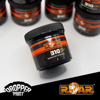 ยาขัดหยาบ ROAR 310 SPEED COMPOUND ขนาดทดลอง 200g ขัดลบรอยขนแมว รอยขีดข่วน ละอองสี ขัดไฟหน้ารถ