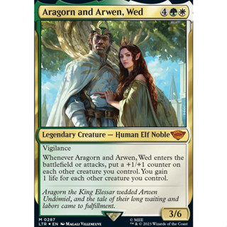 Aragorn and Arwen, Wed foil การ์ด Magic The Gathering ของแท้ จากชุด The Lord of the Rings: Tales of Middle-earth