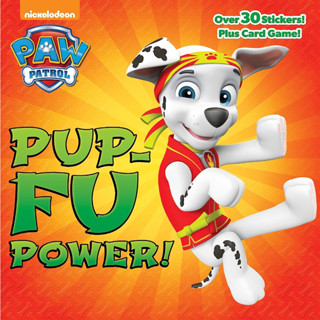 Pup-Fu Power! (Paw Patrol) Paperback – Picture Book